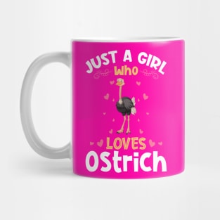 Just a Girl who Loves Ostrich Gift Mug